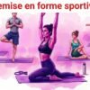 Les 9 points clés pour une remise en forme sportive