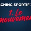 Coaching sportif 360° : élément N°1 Le mouvement