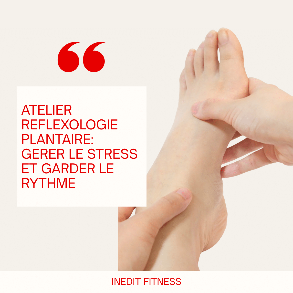 Atelier réflexologie plantaire : gérer le stress et garder le rythme